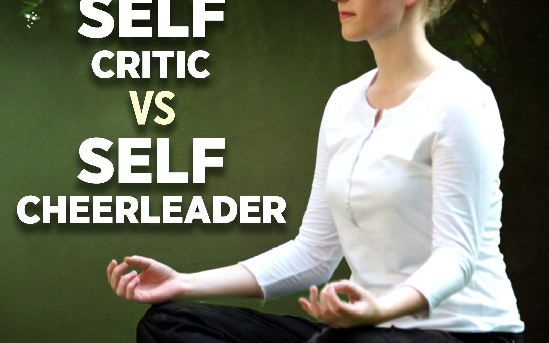 Inner Critic vs. Inner Cheerleader