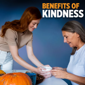 Benefits of Kindness