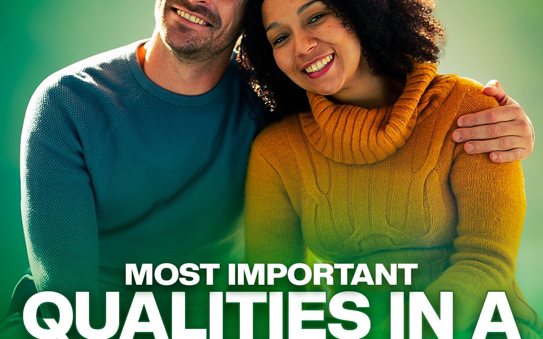 #435 Most Important Qualities In A Partner (and friendship)