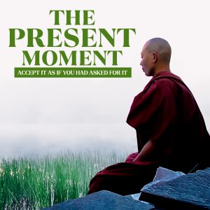 The Present Moment